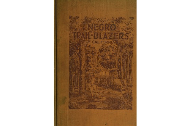 Cover of The Negro Trail Blazers of California, 1919